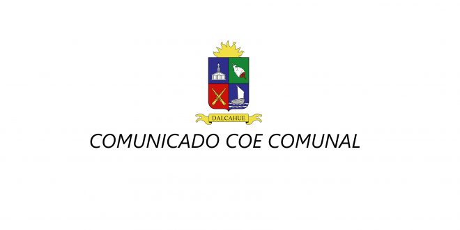 COMUNICADO COE COMUNAL  (COMITÉ OPERATIVO EMERGENCIAS)