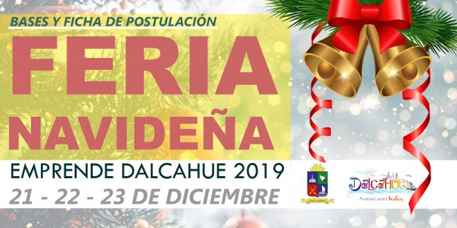 POSTULACIONES ABIERTAS EMPRENDE DALCAHUE 2019 FERIA NAVIDEÑA