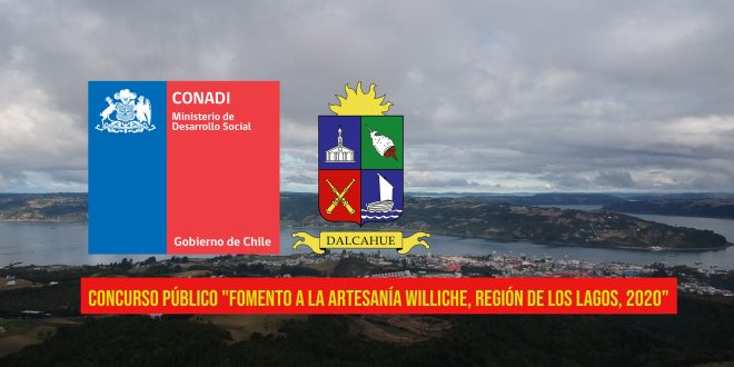 CONCURSO PÚBLICO «Fomento a la Artesanía Williche, Región de Los Lagos, 2020»