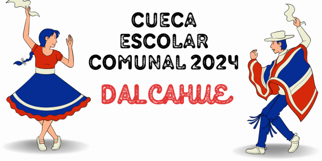 CUECA ESCOLAR COMUNAL DALCAHUE 2024